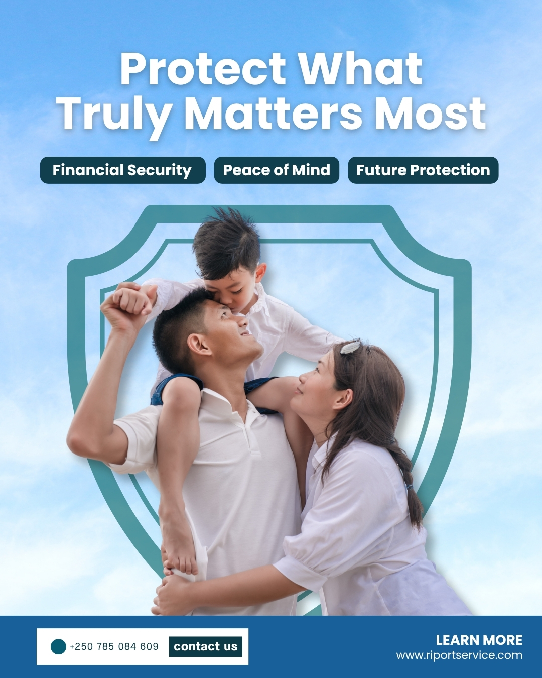 Protect What Truly Matters Most